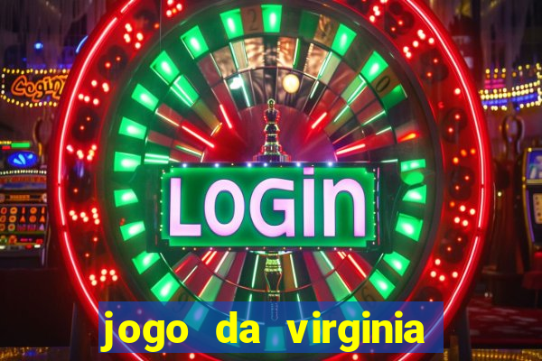 jogo da virginia que da dinheiro